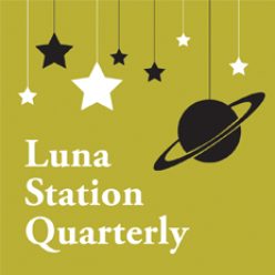 Luna Station Quarterly Submissions